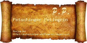 Petschinger Pellegrin névjegykártya